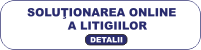 Buton „Soluționarea online a litigiilor” (platforma SOL a Uniunii Europene)